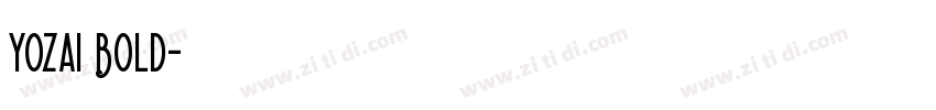 Yozai Bold字体转换